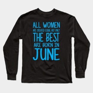Women Born June Blue Long Sleeve T-Shirt